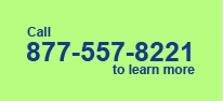 Call 877-557-8221 to learn more
